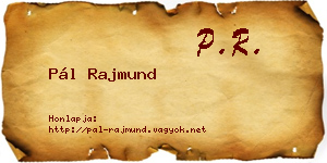 Pál Rajmund névjegykártya